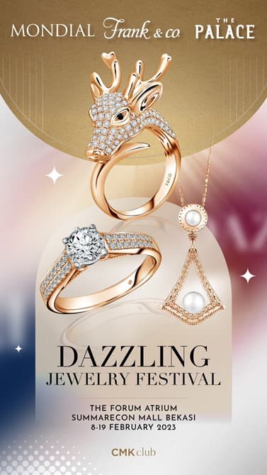Hadir dengan Beragam Kegiatan Menarik, Dazzling Jewelry Festival dari CMK Meriahkan Kota Bekasi